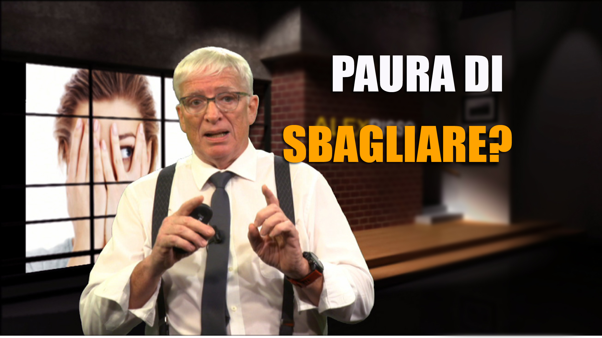 Paura di Sbagliare?